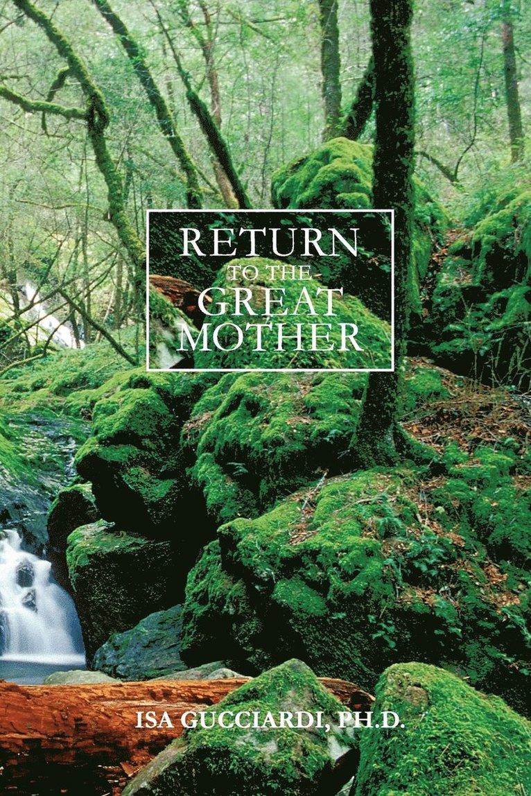 Isa Gucciardi - Return to the Great Mother, Häftad. Tillgänglighet: Lägg i varukorg