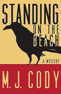 M. J. Cody - Standing on the Beach, Häftad. Tillgänglighet: Lägg i varukorg