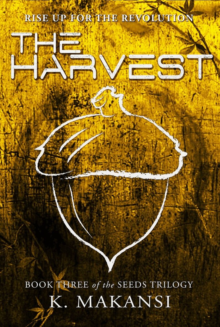 K. Makansi - Harvest, Häftad