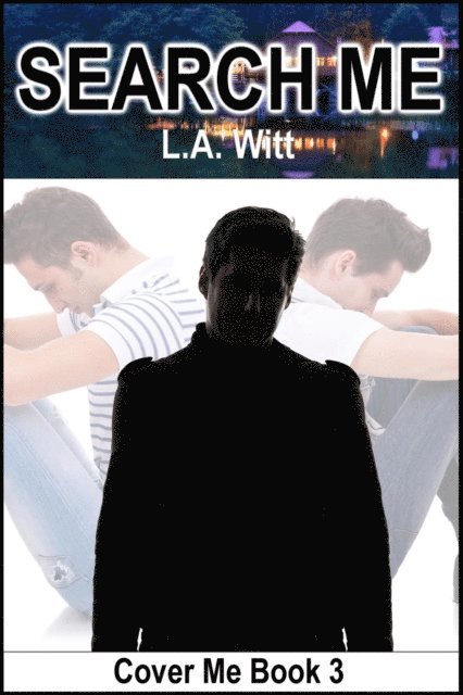 L. A. Witt - Search Me, E-bok