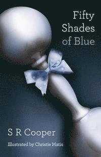 S. R. Cooper - Fifty Shades of Blue, Häftad. Tillgänglighet: Lägg i varukorg