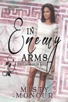 Misty Moncur - In Enemy Arms, Häftad