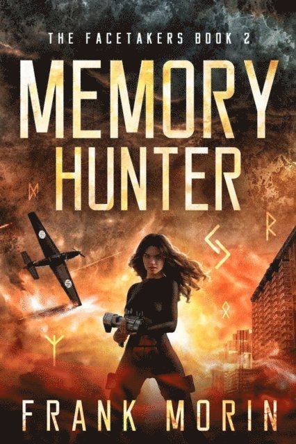 Frank Morin - Memory Hunter, E-bok