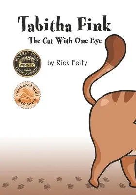 Rick Felty - Tabitha Fink: The Cat With One Eye, Häftad. Tillgänglighet: Lägg i varukorg