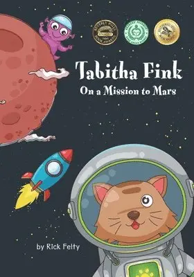 Rick Felty - Tabitha Fink On A Mission To Mars, Häftad. Tillgänglighet: Lägg i varukorg