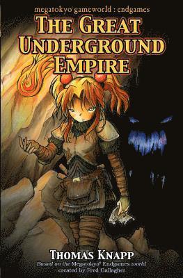 Fred Gallagher, Thomas Knapp - The Great Underground Empire, Häftad