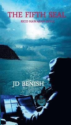 Jd Benish - Fifth Seal, Häftad
