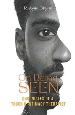 R Ayité Okyne - On Being Seen, Häftad. Tillgänglighet: Lägg i varukorg