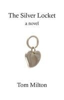 Tom Milton - Silver Locket, Häftad