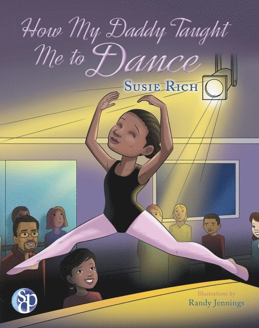 Susie Rich - How My Daddy Taught Me to Dance, E-bok