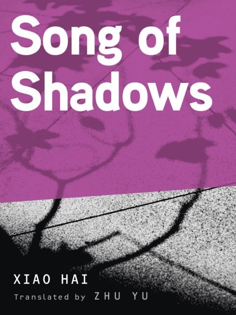 Xiao Hai - Song of Shadows, E-bok