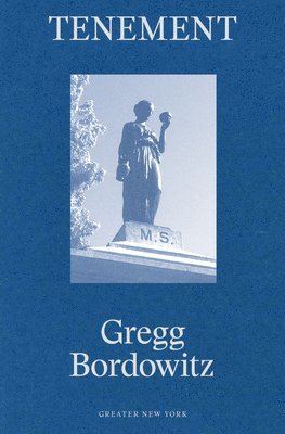 Gregg Bordowitz: Tenement, Häftad