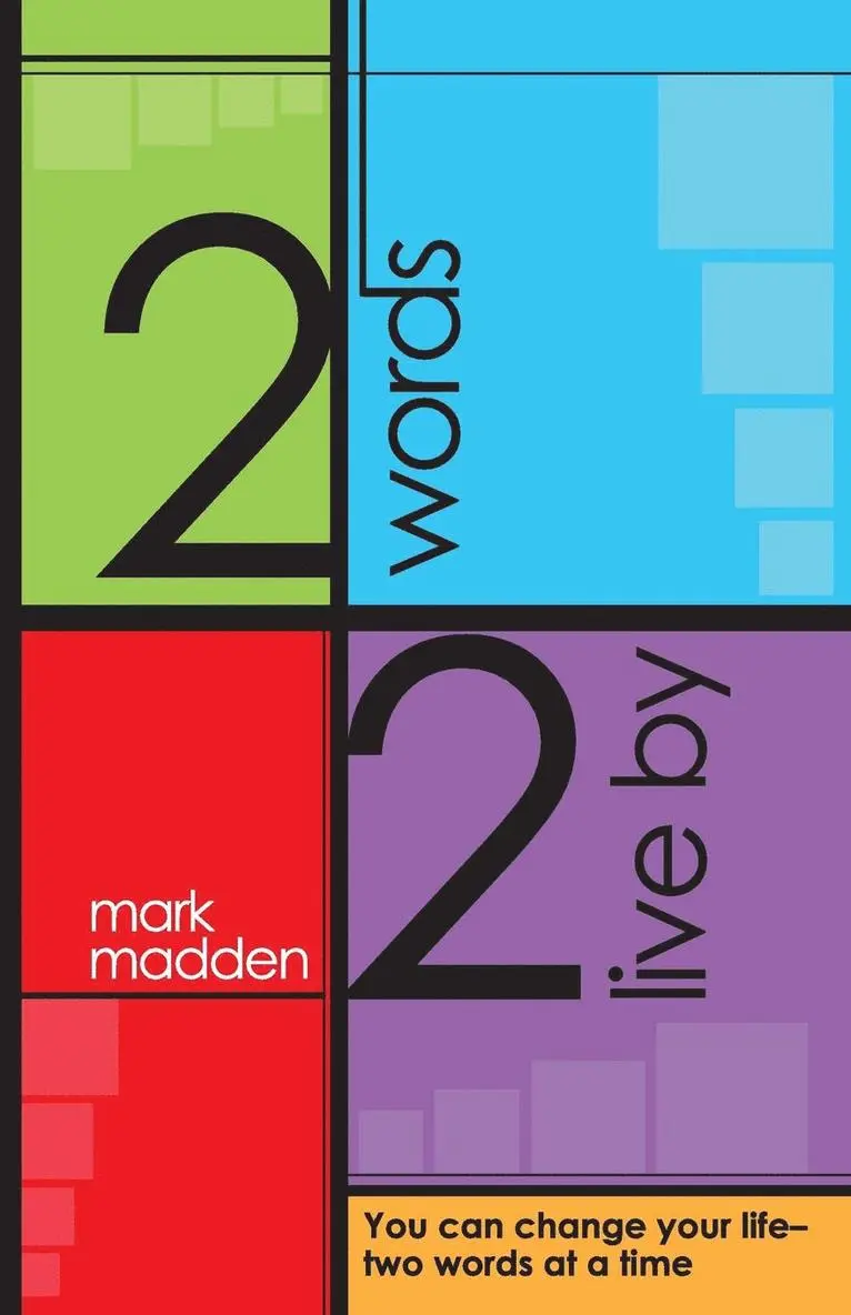 Mark Madden - 2 Words 2 Live By, Häftad. Tillgänglighet: Lägg i varukorg
