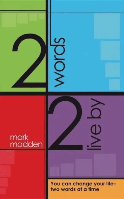 Mark Madden - 2 Words 2 Live By, E-bok. Tillgänglighet: Lägg i varukorg