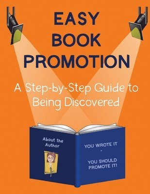Cynthia Readnower - Easy Book Promotion: A Step-by-Step Guide to Being Discovered, Häftad. Tillgänglighet: Lägg i varukorg