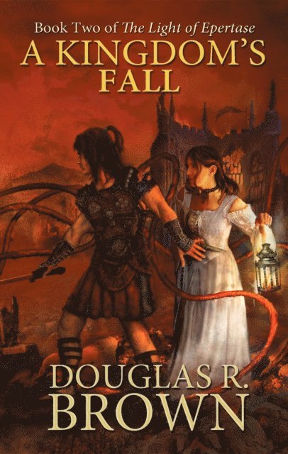 Douglas R. Brown - Kingdom's Fall, E-bok