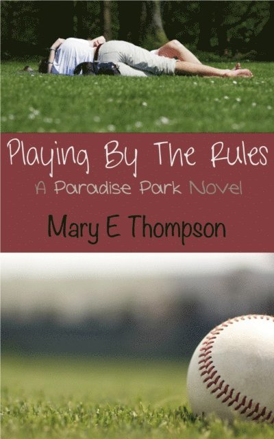 Mary E Thompson - Playing By The Rules, E-bok