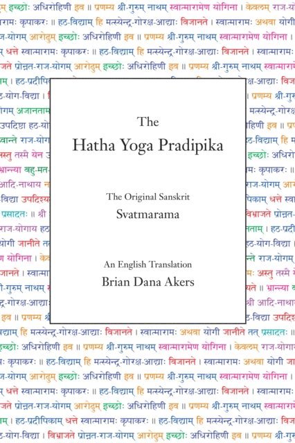 Svatmarama - Hatha Yoga Pradipika (Translated), E-bok. Tillgänglighet: Lägg i varukorg