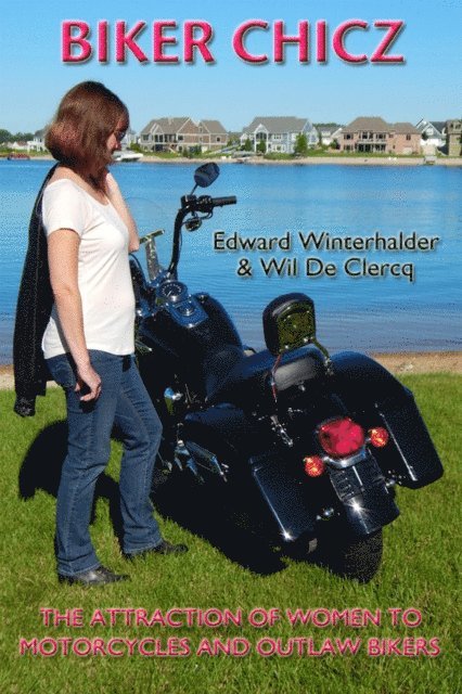 Wil De Clercq, Edward Winterhalder - Biker Chicz, E-bok