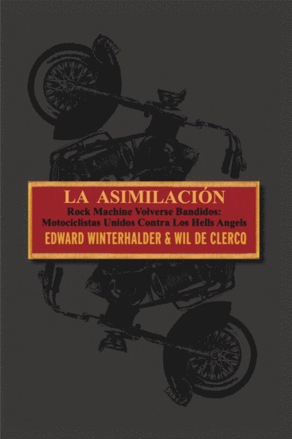 Wil De Clercq, Edward Winterhalder - La Asimilación, E-bok