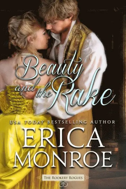 Erica Monroe - Beauty and the Rake, E-bok. Tillgänglighet: Lägg i varukorg