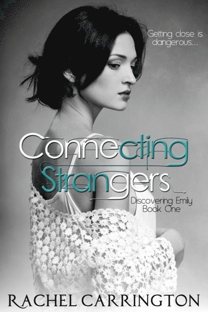 Rachel Carrington - Connecting Strangers, E-bok