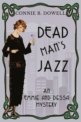 Connie B. Dowell - Dead Man's Jazz, Häftad