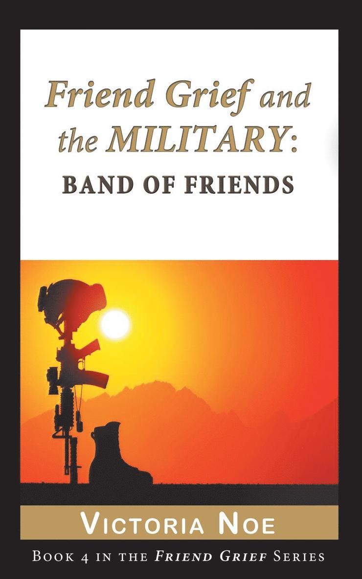 Victoria Noe - Friend Grief and the Military, Häftad
