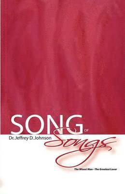 Jeffrey D Johnson, Linnette Hayden - Song of Songs, Häftad