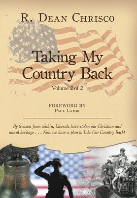 R Dean Chrisco, Linnette Hayden - Taking My Country Back, Inbunden