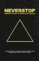 Cameron Colvin - Neverstop: 12 Principles of Success, Häftad. Tillgänglighet: Lägg i varukorg