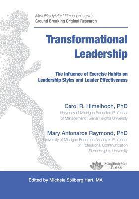 Carol Rose Himelhoch, Mary Antonaros Raymond - Transformational Leadership, Häftad