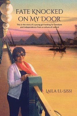 Laila El-Sissi - Fate Knocked on My Door, Häftad. Tillgänglighet: Lägg i varukorg