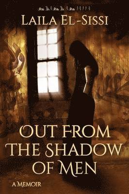 Out from the Shadow of Men