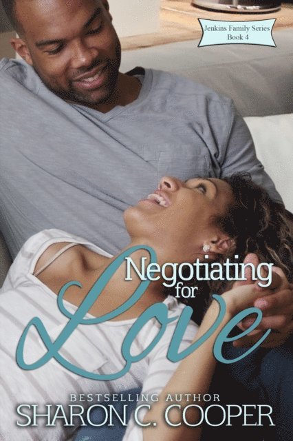 Sharon C. Cooper - Negotiating for Love, E-bok