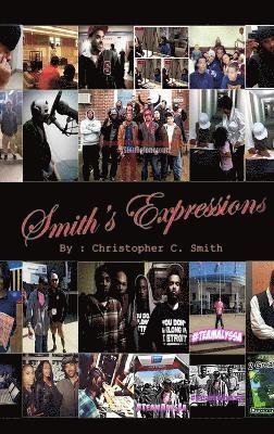 Christopher C Smith - Smith's Expressions, Inbunden. Tillgänglighet: Lägg i varukorg