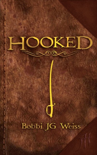 Bobbi JG Weiss - Hooked, E-bok