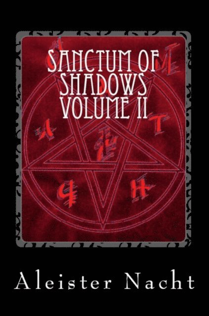 Aleister Nacht - Sanctum of Shadows Volume II: Corpus Satanas (Volume 2), E-bok
