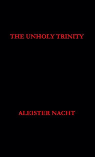 Aleister Nacht - Unholy Trinity, E-bok