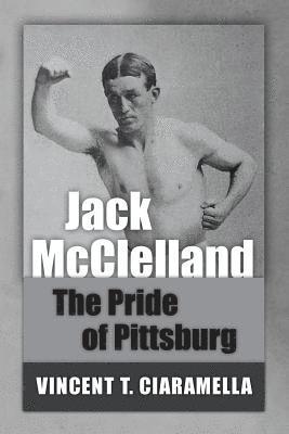 Vincent T Ciaramella - Jack McClelland, Häftad