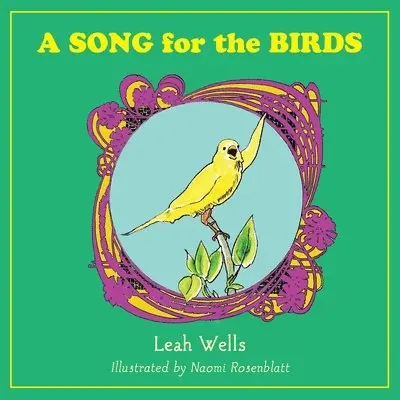 Leah Wells - Song for the Birds, Häftad. Tillgänglighet: Lägg i varukorg