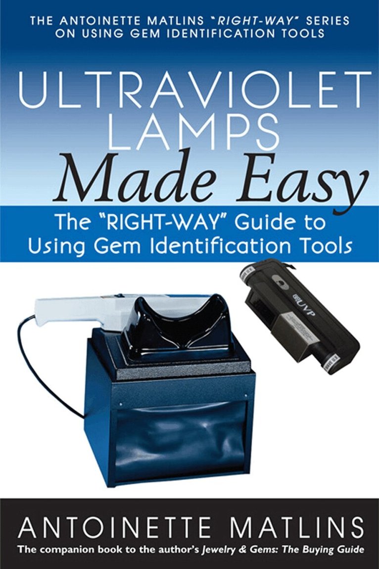 Antoinette Matlins - Ultraviolet Lamps Made Easy, Häftad
