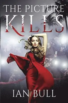 Ian Bull - The Picture Kills, Häftad. Tillgänglighet: Lägg i varukorg