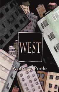 Whitney Poole - West, Häftad