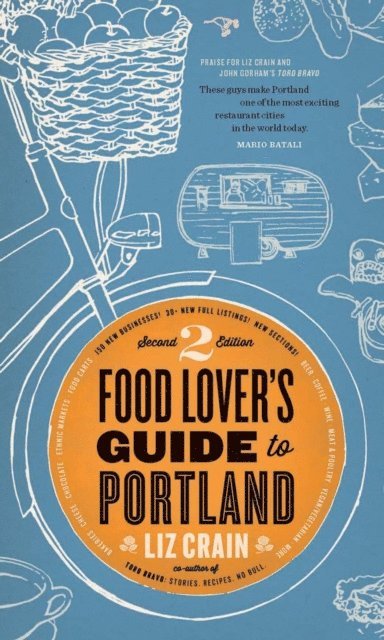 Liz Crain - Food Lover's Guide to Portland, E-bok