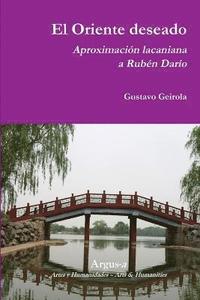 Oriente deseado. Aproximacin lacaniana a Rubn Daro