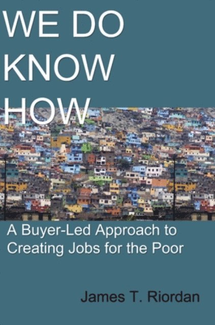 James T. Riordan - We Do Know How, E-bok