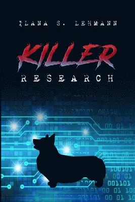 Ilana S. Lehmann, Susan Frager - Killer Research: Book 1 of the Cheryl Locke Mysteries, Häftad. Tillgänglighet: Lägg i varukorg
