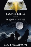 Chuck Thompson - Jasper Lilla and The Flight to Boone, Häftad