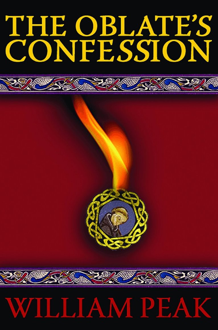 William Peak - Oblate's Confession, Inbunden